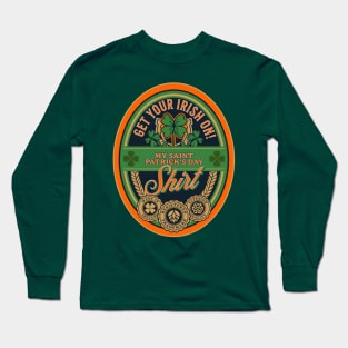 my St. Patricks Day Shirt Long Sleeve T-Shirt